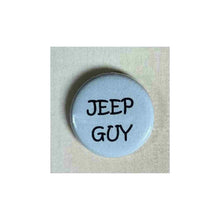 Load image into Gallery viewer, Pin on 1 1/4" button with " jeep guy".